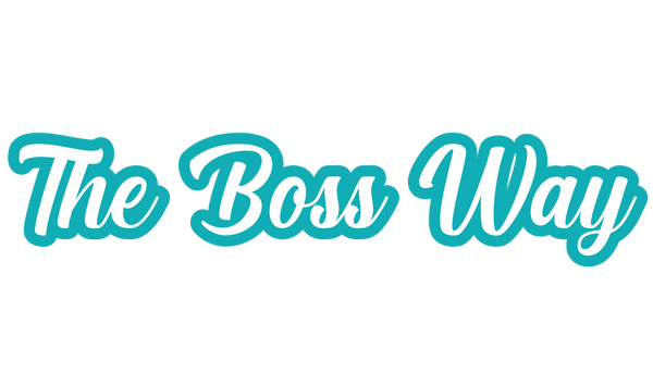 The Boss Way